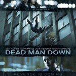 Dead Man Down Poster1 150x150 Interview: Colin Farrell Talks Dead Man Down