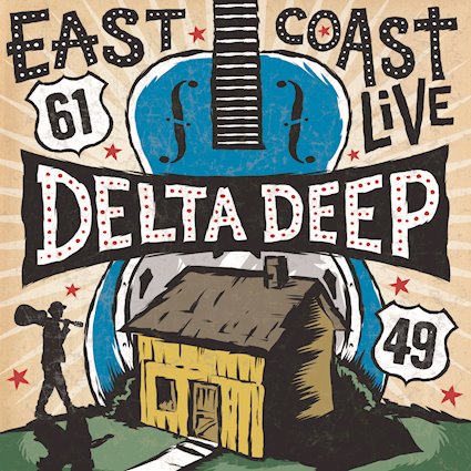“East Coast Live” by Delta Deep