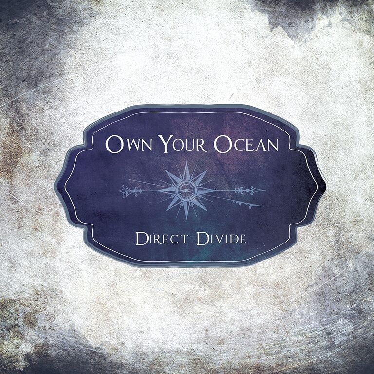 Direct Divide's Own Your Ocean EP Review