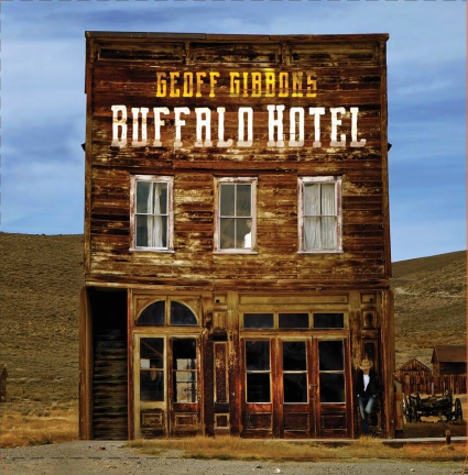 "Buffalo Hotel" by Geoff Gibbons