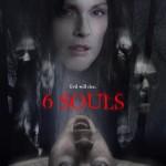Interview Michael Cooney Talks 6 Souls 150x150 Uncover Your 6 Souls in New Movie Trailer and Poster