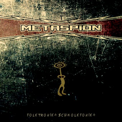 "Folktronika Schmolkfonika" by Metaspion
