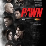 Pawn 2013 Movie Poster 150x150 Exclusive: Behind the Scenes Clip from Day Of The Falcon