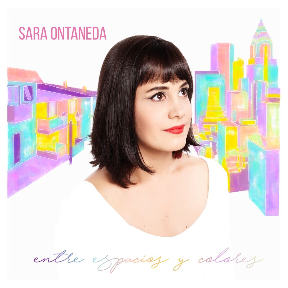Sara Ontaned's Entre Espacios y Colores album cover.