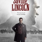 Saving Lincoln Draws Inspiration From Civil War Photos in New Film Poster 150x150 New Images From Saving Lincoln Show Off New CineCollage Technique