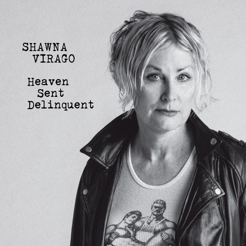 Shawna Virago Heaven Sent Delinquent Album