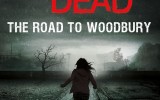 The Walking Dead Road to Woodbury