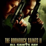 Boondock Saints 2 Movie Trailer boondock saints 2 all saints day poster3 150x150 Boondock Saints 2 Movie Trailer