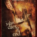 john dies at the end flamethrower poster4 150x150 Another Poster from John Dies At The End Hits The Web