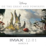 oz the great and powerful imax poster 150x150 First Look At The Wicked Witch from Oz: The Great and Powerful