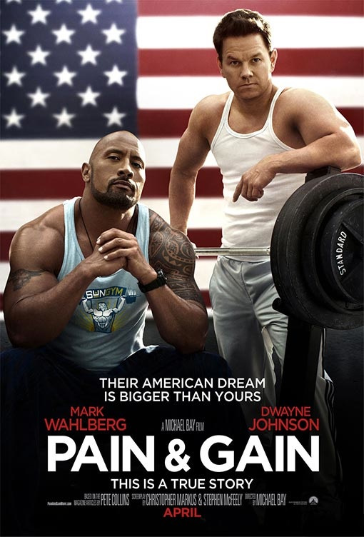 Pain & Gain pain and gain poster2 Michael Bays Pain & Gain Trailer Released