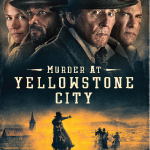 Gabriel Byrne Leads the Investigation to Catch a Criminal in Murder at Yellowstone City DVD Giveaway