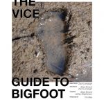 The Vice Guide to Bigfoot Poster 2