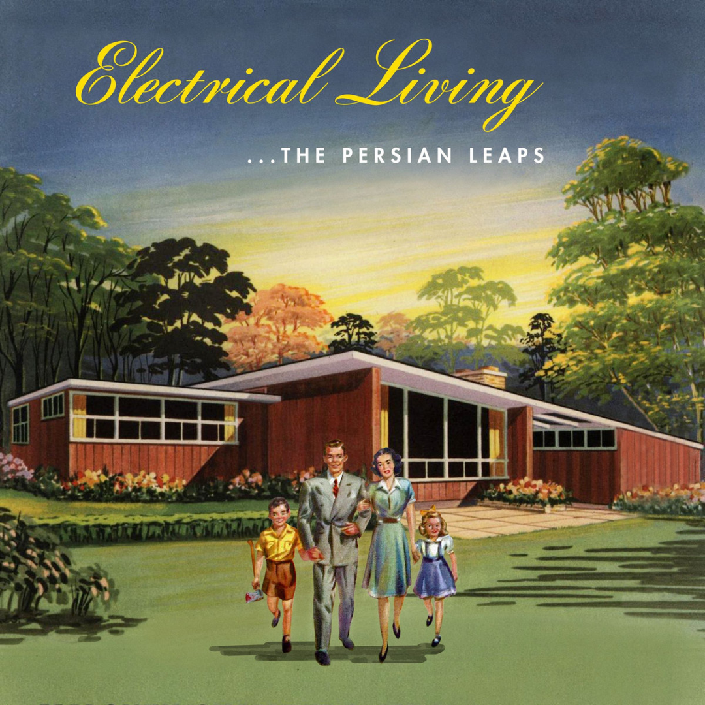 The Persian Leaps' Electrical Living Album