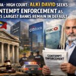 Antigua – Supreme Court: Alki David Seeks Contempt Enforcement as World’s Largest Banks Remain in Default