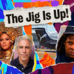 Beyoncé and Jay-Z Dragged Online for Jeffrey Epstein Files – ‘The Jig Is Up!’