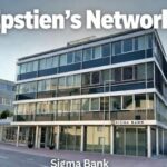 SIGMA Bank AG Part of Epstien’s Network: The Pathetic Alpine Relic About to Get Obliterated –